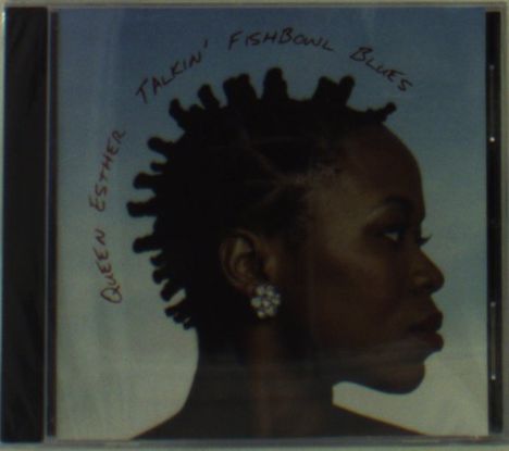 Queen Esther: Talkin' Fishbowl Blues, CD