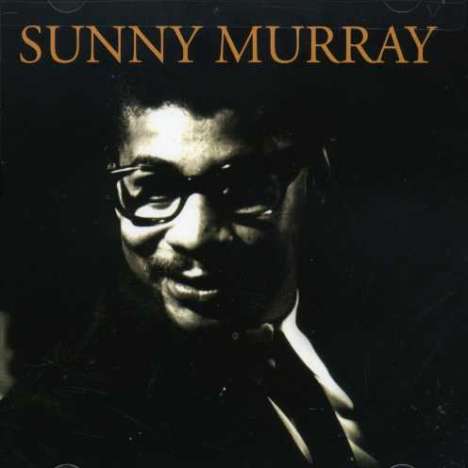 Sunny Murray (1937-2017): Sunny Murray, CD