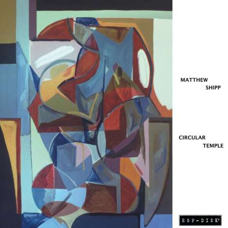 Matthew Shipp (geb. 1960): Circular Temple, CD