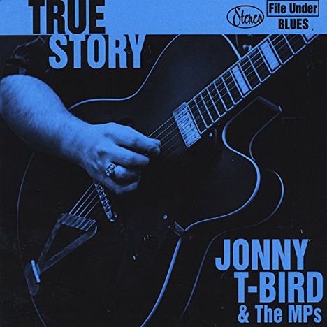 Jonny T-Bird / Mps: True Story, CD