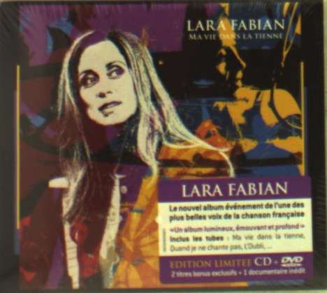 Lara Fabian: Ma Vie Dans La Tienne (Deluxe Edition), 1 CD und 1 DVD