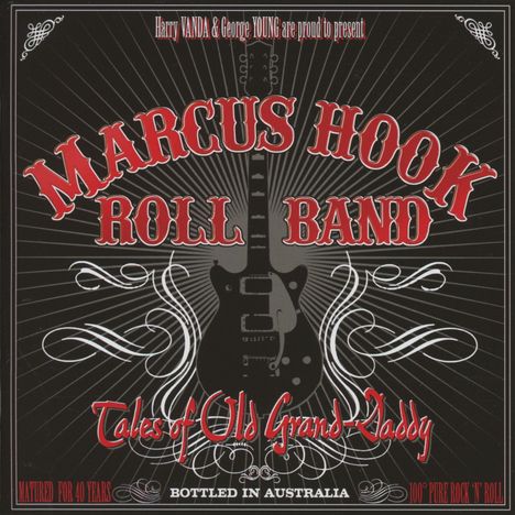 Marcus Hook Roll Band: Tales Of Old Grand-Daddy, CD