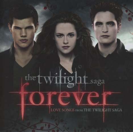 Filmmusik: The Twilight Saga: Forever (Lovesongs From The Twilight Saga), 2 CDs
