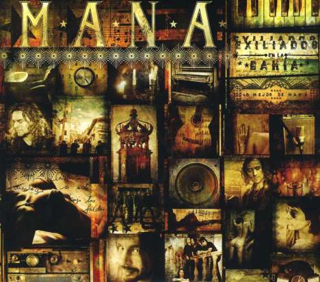 Maná: Exiliados En La Bahia (Lo Mejor De Mana) (Greatest Hits), 2 CDs