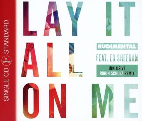 Rudimental Feat. Ed Sheeran: Lay It All On Me (2-Track), Maxi-CD