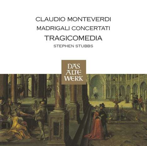 Claudio Monteverdi (1567-1643): Madrigali concertati, CD