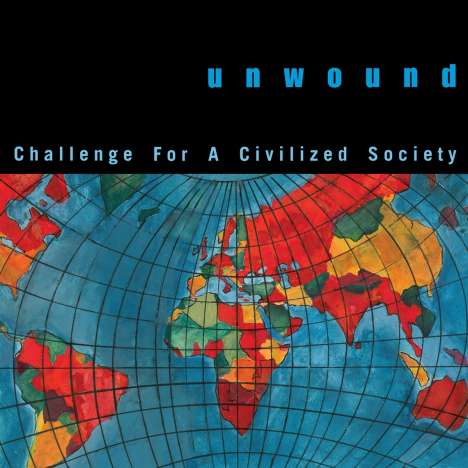 Unwound: Challenge For A Civilized Society (White Vinyl), LP