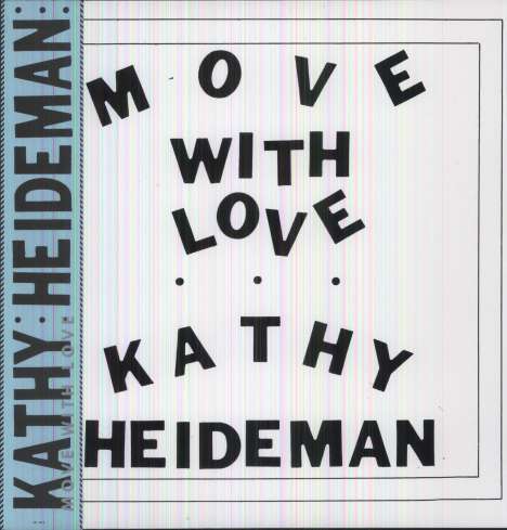 Kathy Heideman: Move With Love, LP