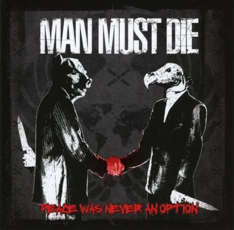 Man Must Die: Peace Was Never An Option, CD