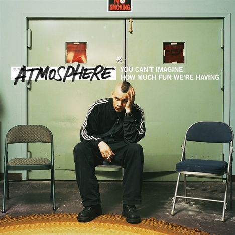 Atmosphere: You Can't Imagine How Much Fun We're Having, 2 LPs