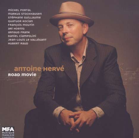 Antoine Herve (geb. 1959): Road Movie (Digipack), CD