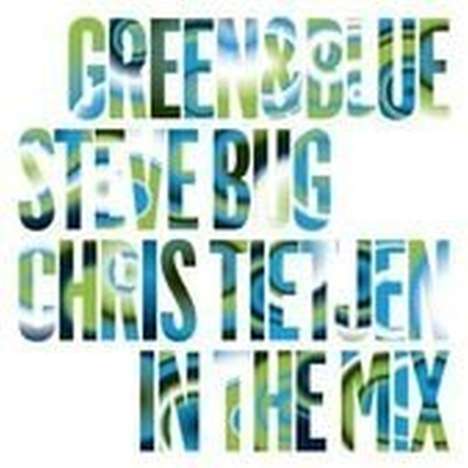 Steve Bug/Chris Tietjen: Green &amp; Blue: In The Mix 2010, 2 CDs