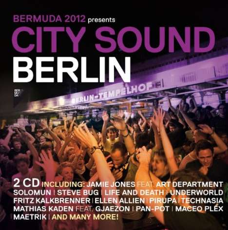 BerMudDa Presents City Sound Berlin 2012, 2 CDs
