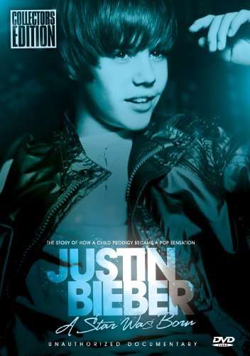 Justin Bieber: A Star Was Born (Unauthorized Documentary), DVD