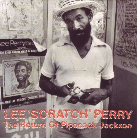 Lee 'Scratch' Perry: The Return Of Pipecock Jackxon, CD