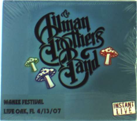 The Allman Brothers Band: Wanee Fest 4-13-07 (Live Oak), 3 CDs
