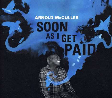 Arnold McCuller: Soon As I Get Paid, CD