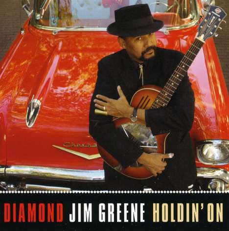 "Diamond" Jim Green: Holdin' On, CD