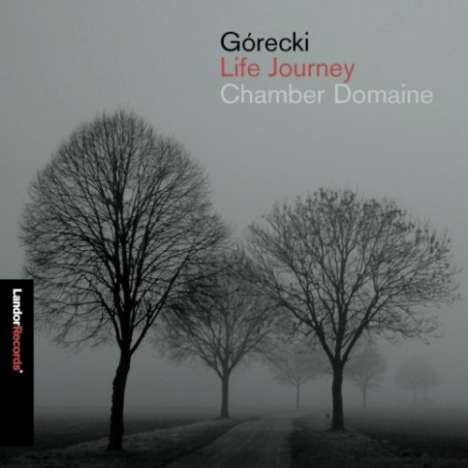Henryk Mikolaj Gorecki (1933-2010): Chamber Domain - Kammermusik, CD