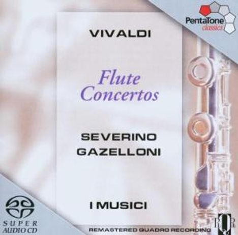 Antonio Vivaldi (1678-1741): Flötenkonzerte RV 108,429,433,438,439,441, Super Audio CD