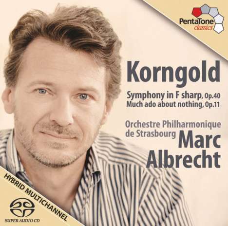 Erich Wolfgang Korngold (1897-1957): Symphonie Fis-Dur op.40, Super Audio CD