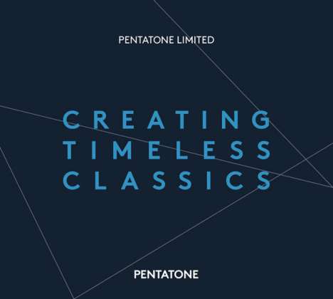 Pentatone-Sampler - Creating Timeless Classics, Super Audio CD