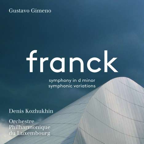 Cesar Franck (1822-1890): Symphonie d-moll, Super Audio CD
