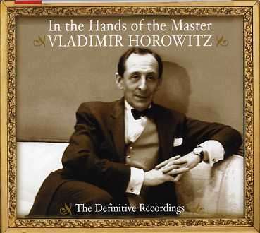 Vladimir Horowitz - In the Hands of the Master, 3 CDs