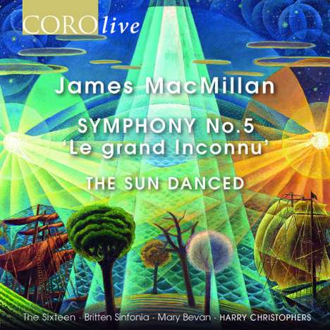 James MacMillan (geb. 1959): Symphonie Nr.5 "Le Grand Iconnu", CD