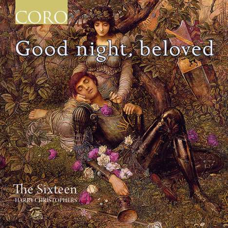 The Sixteen - Good Night, beloved, CD