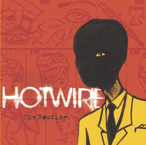 Hotwire: Routine, CD
