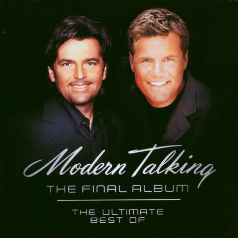Modern Talking: The Final Album: The Best Of Modern Talking, CD
