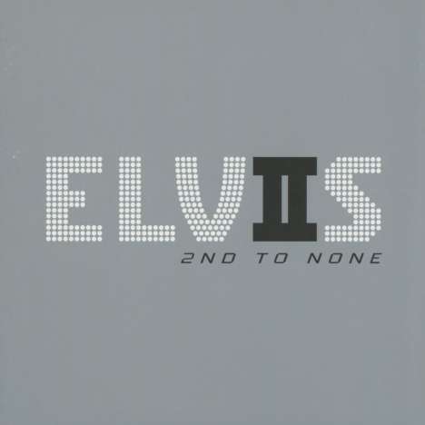 Elvis Presley (1935-1977): 2nd To None, CD