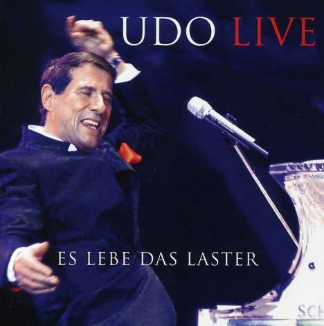 Udo Jürgens (1934-2014): Es lebe das Laster - Udo Live 2004, 2 CDs
