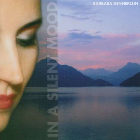 Barbara Dennerlein (geb. 1964): In A Silent Mood, CD