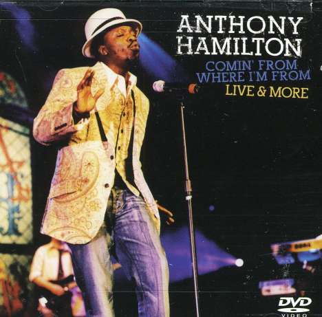 Anthony Hamilton: Comin' From Where I'm From: Live, 2 DVDs
