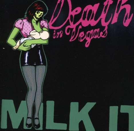Death In Vegas: Milk It: The Best Of De, 2 CDs