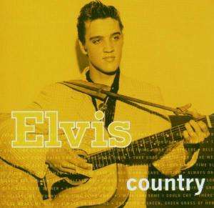 Elvis Presley (1935-1977): Elvis Country, CD