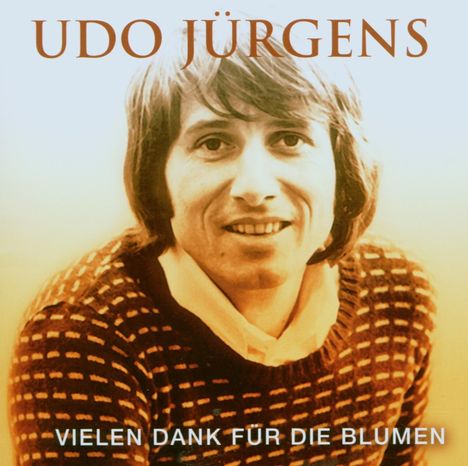 Udo Jürgens (1934-2014): Vielen Dank für die Blumen, CD