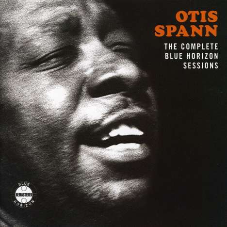 Otis Spann: The Complete Blue Horizon Sessions, 2 CDs