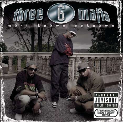 Three 6 Mafia: Most Known Unknown, CD