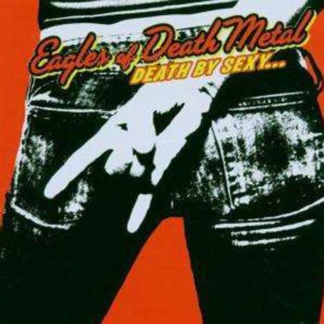 Eagles Of Death Metal: Death By Sexy, CD