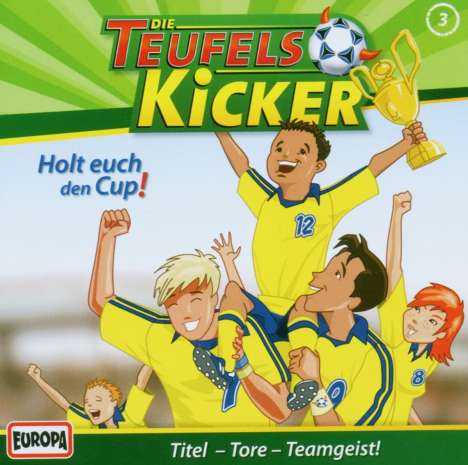 Die Teufelskicker (Folge 03) - Holt euch den Cup!, CD