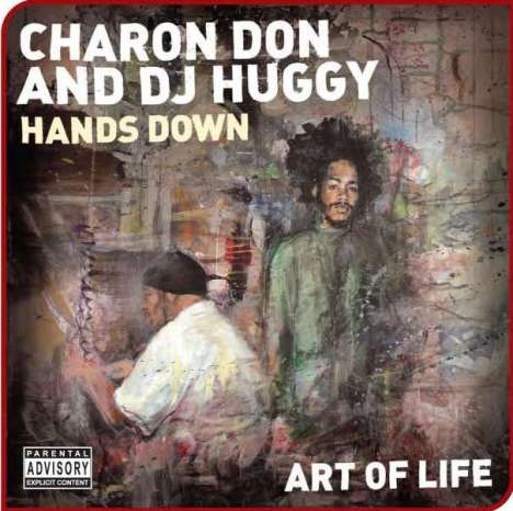 Charon Don &amp; Dj Huggy: Hands Down, CD