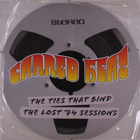 Canned Heat: Ties That Bind - The Lost '74 Sessions, LP