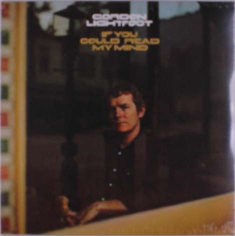 Gordon Lightfoot: If You Could Read My Mind, LP
