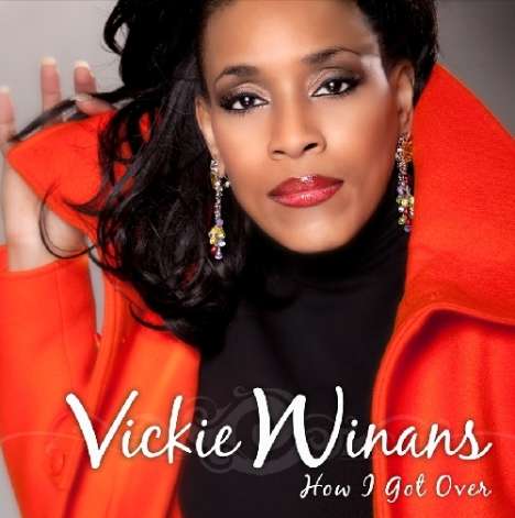 Vickie Winans: How I Got Over, CD