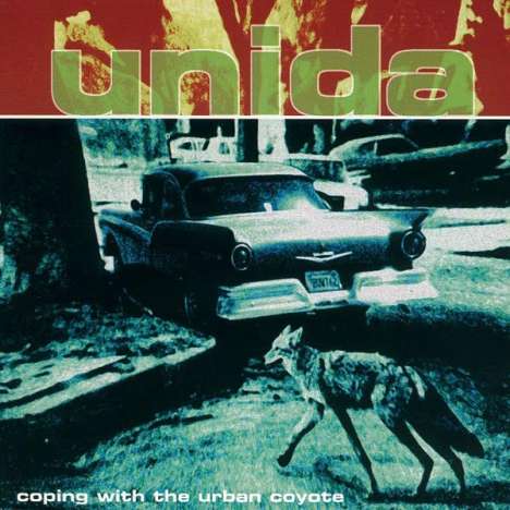Unida: Coping With The Urban Coyote, 2 LPs