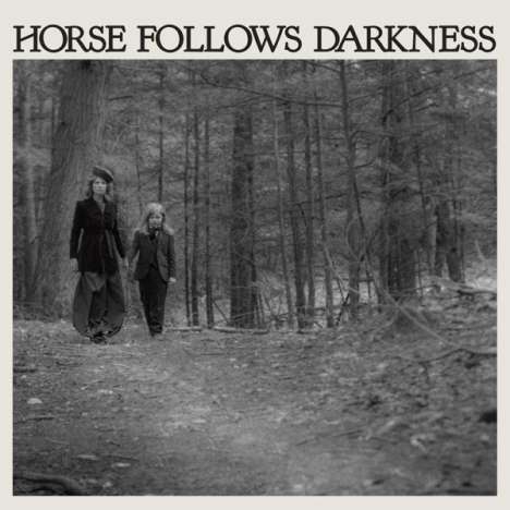 Delia Gonzalez: Horse Follows Darkness, LP
