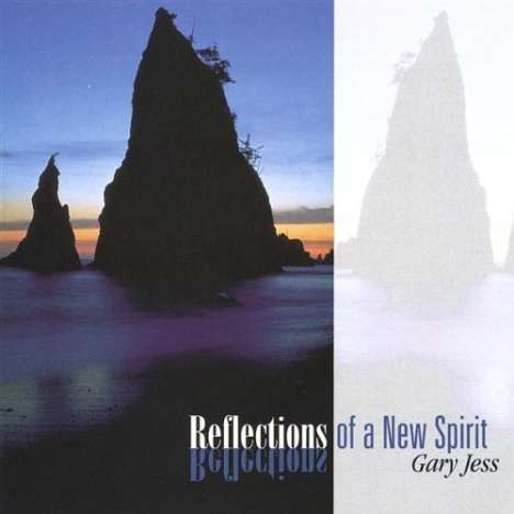 Gary Jess: Reflections Of A New Spirit, CD